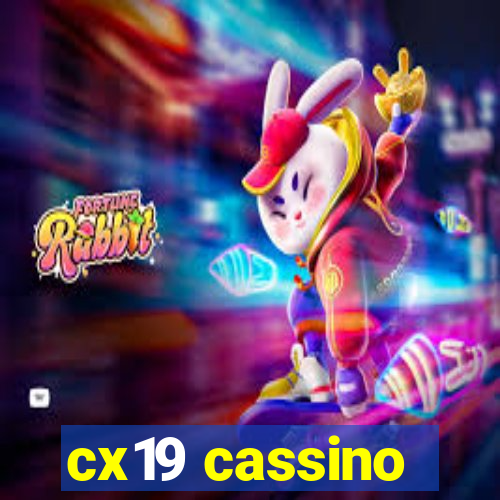 cx19 cassino